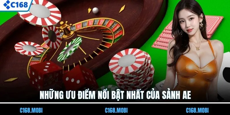 Những ưu điểm nổi bật nhất của sảnh AE C168